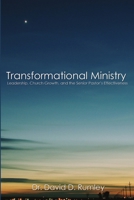 Transformational Leadership: The Senior Pastor's Impact on Church Effectiveness 1105116522 Book Cover