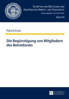 Die Beguenstigung Von Mitgliedern Des Betriebsrats 3631646232 Book Cover