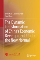 The Dynamic Transformation of China's Economic Development Under the New Normal 9819709555 Book Cover