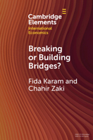 Breaking or Building Bridges?: The Trade Story of the MENA Region 1009516361 Book Cover