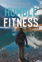 Humble Fitness 1643142461 Book Cover