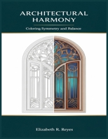 Architectural Harmony: Coloring Symmetry and Balance B0CDNCGDHX Book Cover