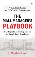 The Mall Manager's Playbook: The Signal Leadership System for Retial Asset Excellence B0GWVYKLTT Book Cover