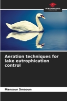 Aeration techniques for lake eutrophication control 6205771721 Book Cover