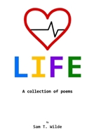 Life: A collection of poems B0CL5GGPHD Book Cover