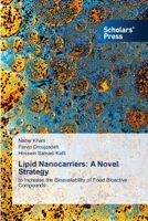 Lipid Nanocarriers: A Novel Strategy 6138945417 Book Cover