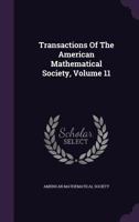 Transactions Of The American Mathematical Society, Volume 11 1175209384 Book Cover