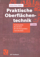 Praktische Oberflachentechnik: Vorbehandeln - Beschichten - Beschichtungsfehler - Umweltschutz 3322915484 Book Cover