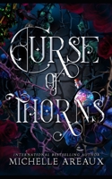 Curse of Thorns: A Paranormal Academy Romance B0C6BYXSFT Book Cover