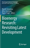 Bioenergy Research: Revisiting Latest Development 9813346140 Book Cover