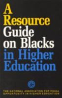 A Resource Guide on Blacks in Higher Education 0819169498 Book Cover