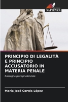 Principio Di Legalità E Principio Accusatorio in Materia Penale (Italian Edition) 6209042694 Book Cover