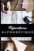 R�pertoire Alphab�tique: Notez vos meilleures adresses, num�ros de t�l�phones ainsi que vos informations utiles 1710062789 Book Cover