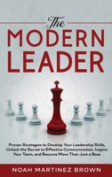 The Modern Leader 1802768831 Book Cover