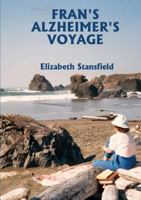 Fran's Alzheimer's Voyage 098851852X Book Cover