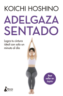 Adelgaza Sentado 8410164299 Book Cover