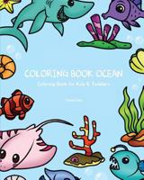 Coloring Books Ocean : Coloring Book for Kids & Toddlers 1981234519 Book Cover
