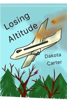 Losing Altitude 1387827448 Book Cover