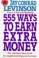 555 Ways to Earn Extra Money 0805014594 Book Cover