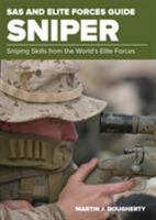 SAS and Elite Forces Guide Sniper: Sniping Skills from the World's Elite Forces 1493036750 Book Cover