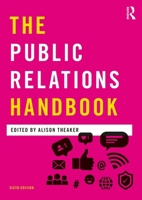 Public Relations Handbook (Media Practice) 036727891X Book Cover
