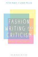Fashion Writing and Criticism: History, Theory, Practice 085785447X Book Cover