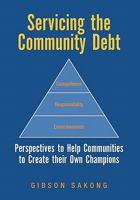 Servicing the Community Debt 1453597263 Book Cover