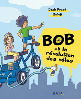 Bob et la révolution des vélos (French Edition) 2925077552 Book Cover