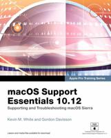 Macos Support Essentials 10.12: Supporting and Troubleshooting Macos Sierra 0134713850 Book Cover