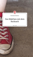 Das Mädchen mit dem Rucksack. Life is a Story - story.one 399087411X Book Cover
