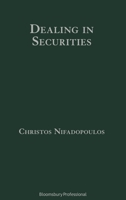 Dealing in Securities: The Law and Regulation of Sales and Trading in Europe 1526514362 Book Cover