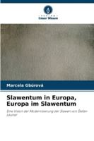 Slawentum in Europa, Europa im Slawentum (German Edition) 6209328229 Book Cover