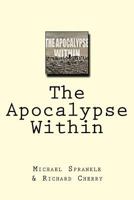 The Apocalypse Within 1986761193 Book Cover