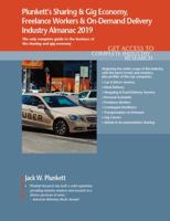 Plunkett's Sharing & Gig Economy, Freelance Workers & On-Demand Delivery Industry Almanac 2019: Sharing & Gig Economy, Freelance Workers & On-Demand ... Statistics, Trends and Leading Companies 1628314826 Book Cover