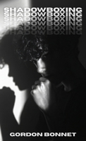 Shadowboxing 1964252865 Book Cover