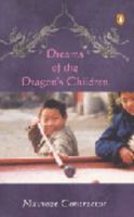 Dreams of the Dragon's Children 0143029339 Book Cover