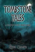 Tombstone Tales 0244090823 Book Cover
