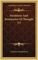Intuitions And Summaries Of Thought V2 1163092444 Book Cover