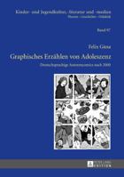 Graphisches Erzaehlen Von Adoleszenz: Deutschsprachige Autorencomics Nach 2000 3631664540 Book Cover