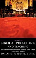 Biblical Preaching and Teaching Volume 3 1609579186 Book Cover