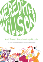 And There I stood With My Piccolo musicz 0816667691 Book Cover