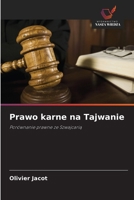 Prawo karne na Tajwanie (Polish Edition) 620977220X Book Cover