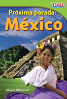 Proxima Parada: Mexico (Next Stop: Mexico) (Spanish Version) 1433344378 Book Cover