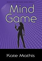 Mind Game: Book 6 of the Agent Ward Novels 0985957786 Book Cover