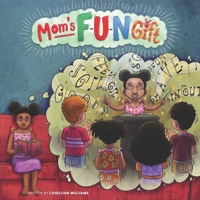 Mom's Fun Gift B08YNVFCBW Book Cover