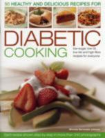 Cooking For Diabetics: Over 50 Nutritious High Fibre, Low Fat, Low Sugar Recipes For Diabetics 0754808033 Book Cover