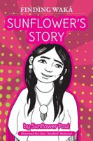 Sunflower's Story 1926696840 Book Cover