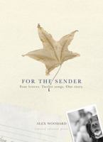 For the Sender: Four Letters. Twelve Songs. One Story. 1401941214 Book Cover