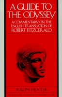 A Guide to The Odyssey: A Commentary on the English Translation of Robert Fitzgerald 0679728473 Book Cover
