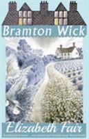 Bramton Wick 1911579339 Book Cover